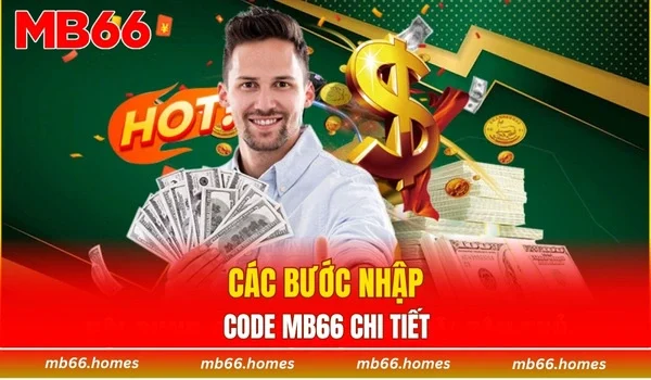 Các bước nhập code MB66 chi tiết